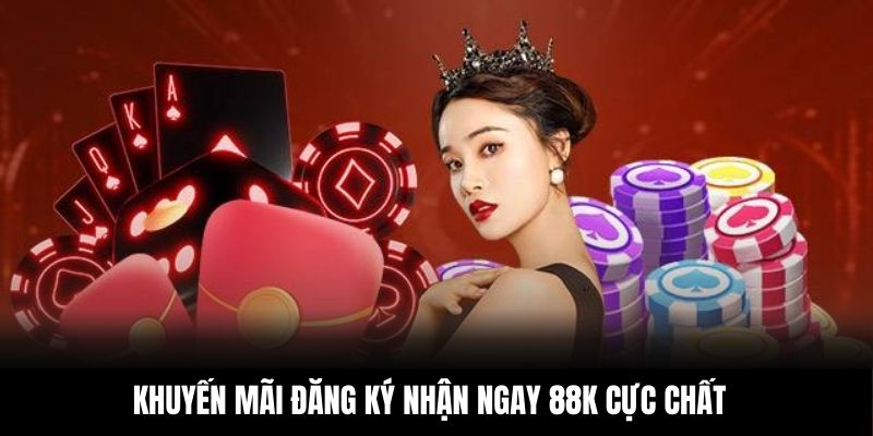 Khuyến mãi đăng ký nhận ngay 88K cực chất từ 789BET